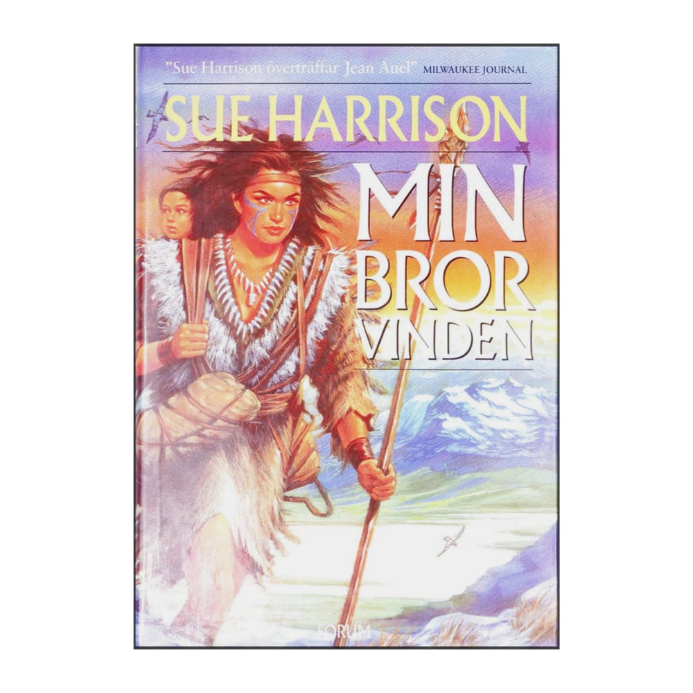 Sue Harrison: Min Bror Vinden