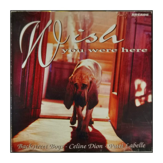 Wish You Were Here
