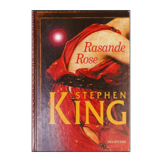 Stephen King: Rasande Rose