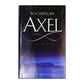 Bo Carpelan: Axel