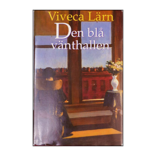 Viveca Lärn: Den Blå Vänthallen
