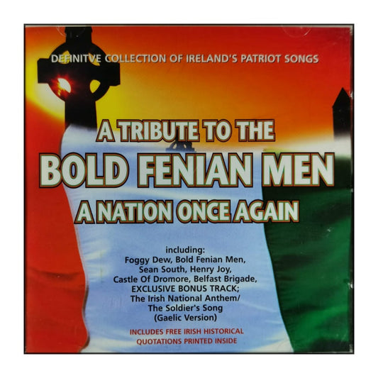A Tribute To The Bold Fenian Men: A Nation Once Again