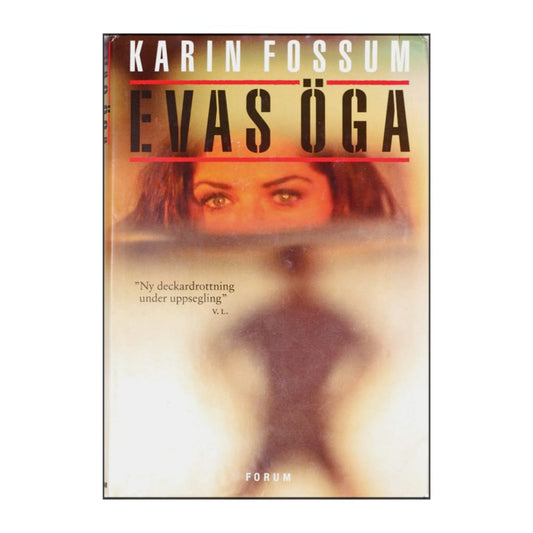 Karin Fossum: Evas Öga