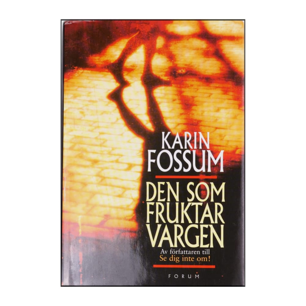 Karin Fossum: Den Som Fruktar Vargen