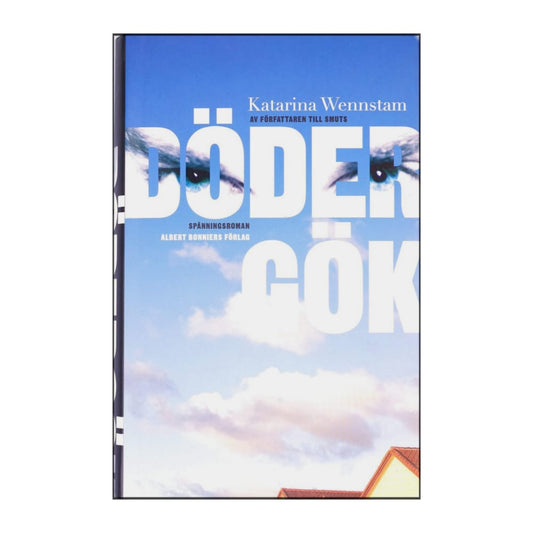 Katarina Wennstam: Dödergök