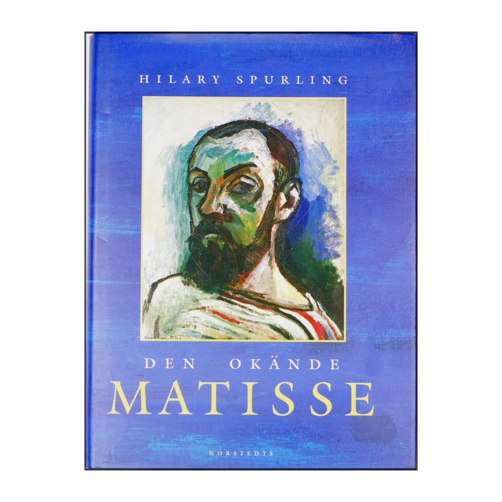 Hilary Spurling: Den Okände Matisse