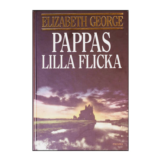 Elizabeth George: Pappas Lilla Flicka