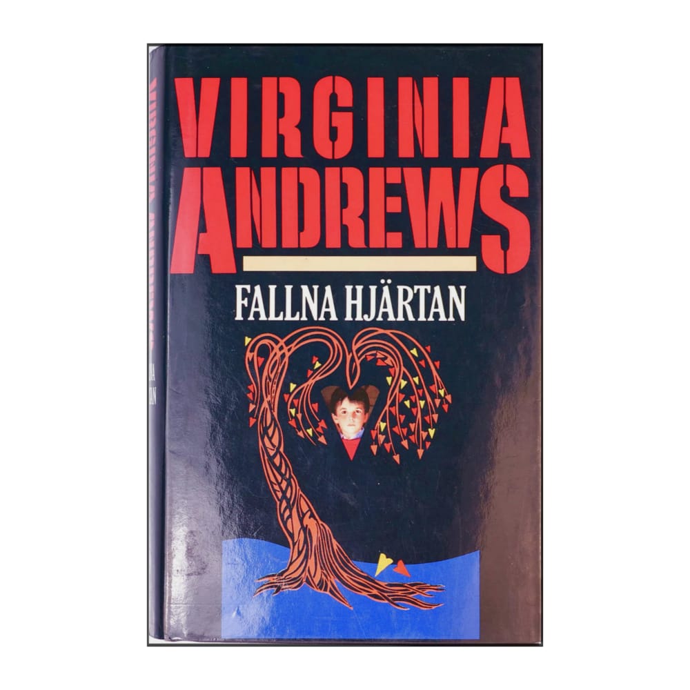 Virginia C. Andrews: Fallna Hjärtan