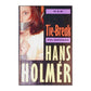 Hans Holmér: Tie-Break