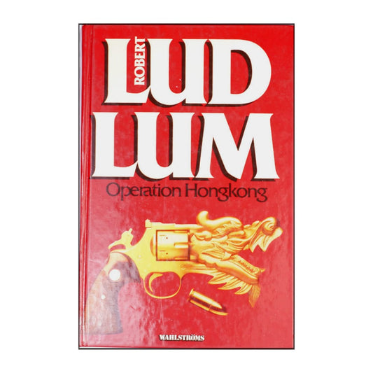 Robert Ludlum: Operation Hongkong