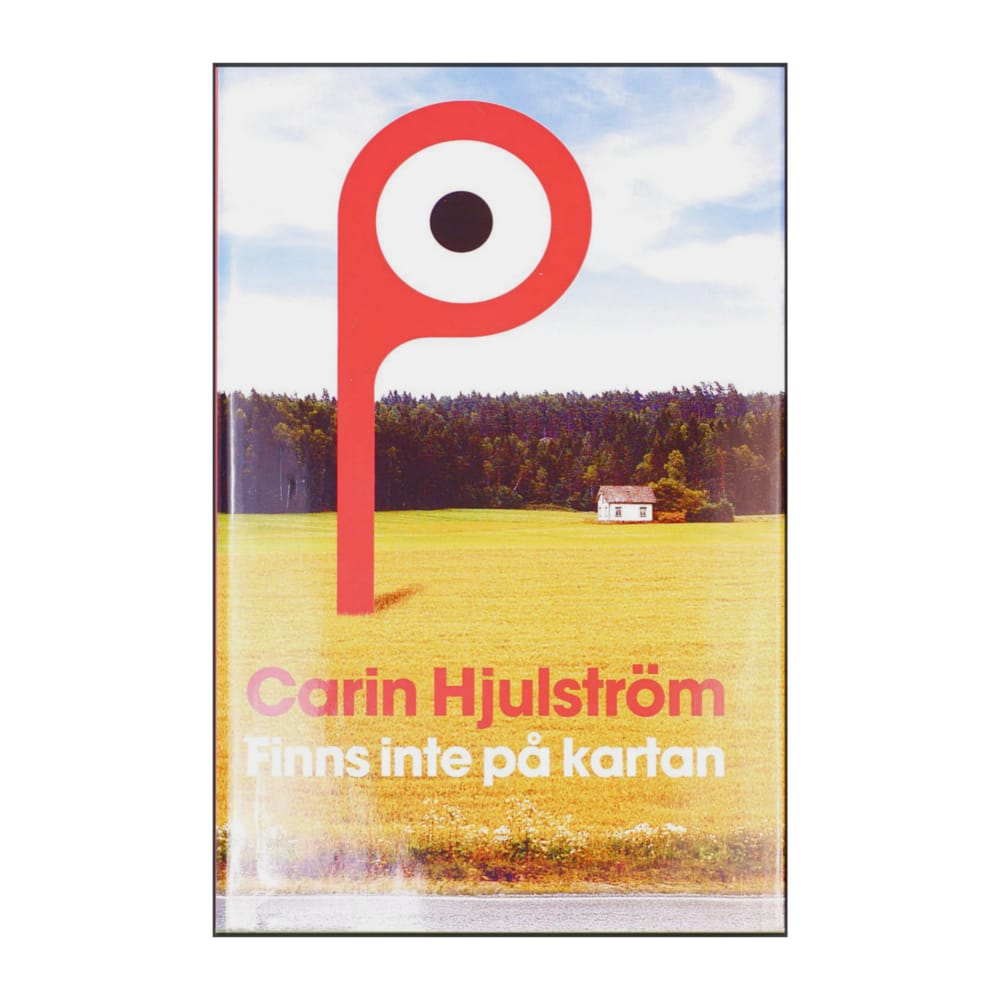 Carin Hjulström: Finns Inte På Kartan