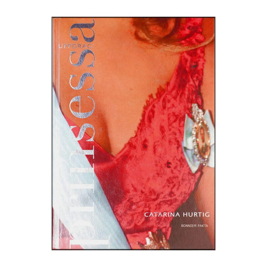 Catarina Hurtig: Uppdrag Prinsessa