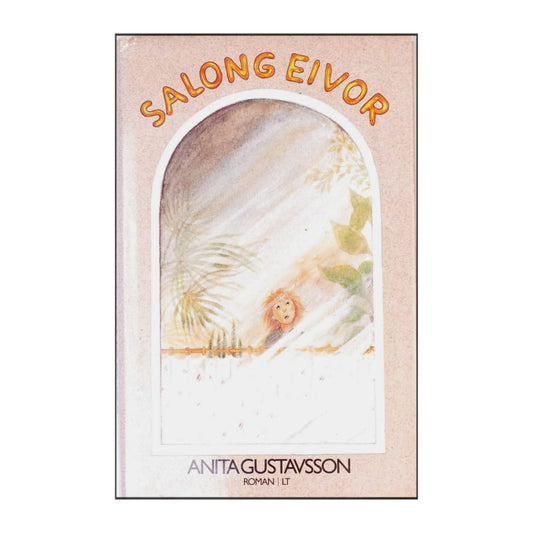 Anita Gustavsson: Salong Eivor