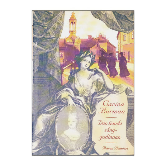 Carina Burman: Den Tionde Sånggudinnan