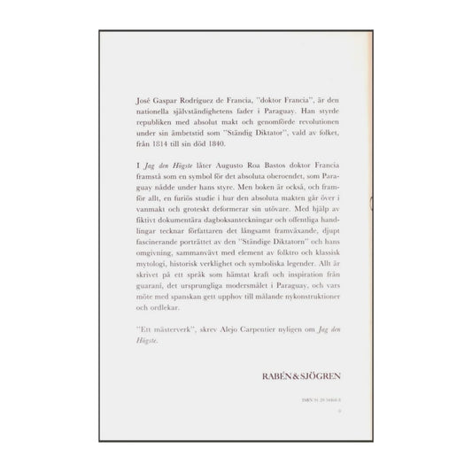 Augusto Roa Bastos: Jag Den Högste