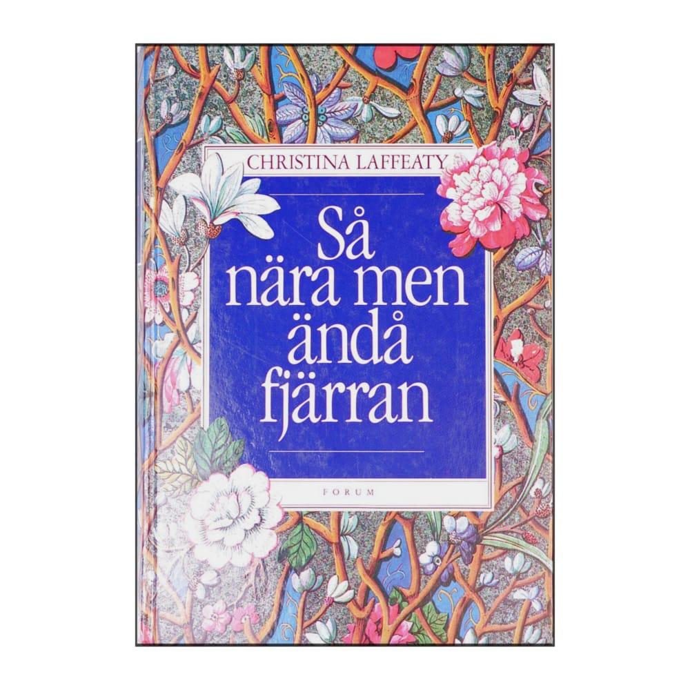 Christina Laffeaty: Så Nära Men Ändå Fjärran