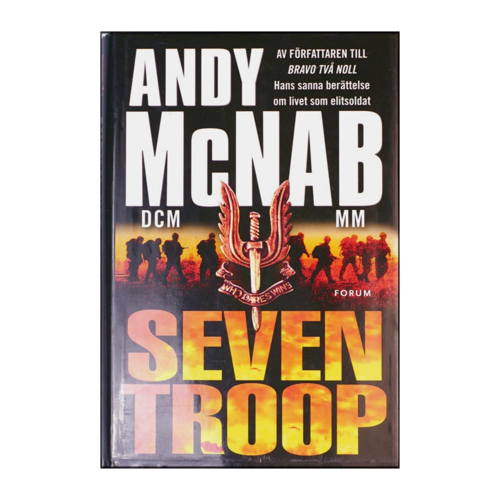 Andy Mcnab: Seven Troop