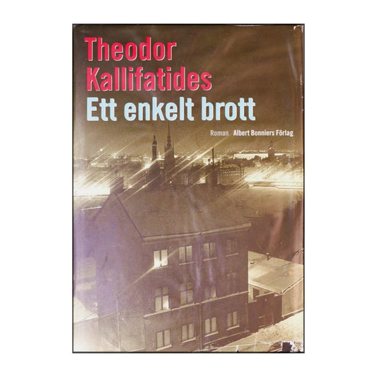 Theodor Kallifatides: Ett Enkelt Brott