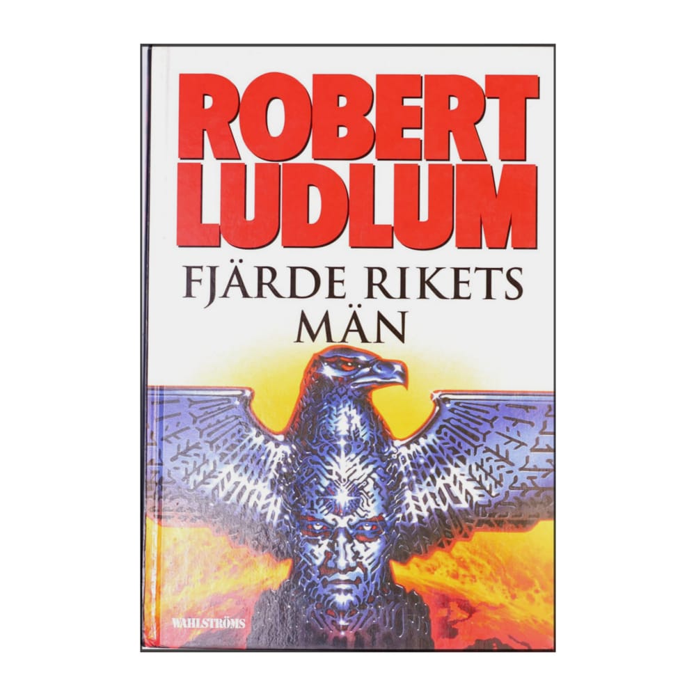 Robert Ludlum: Fjärde Rikets Män