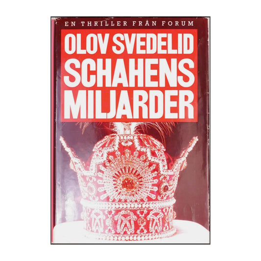 Olov Svedelid: Schahens Miljarder