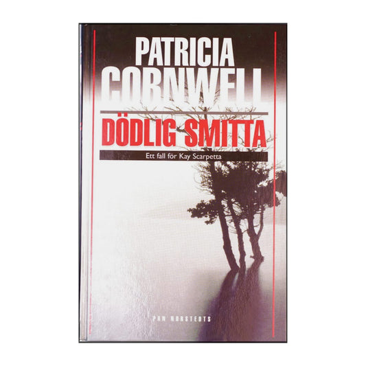 Patricia Cornwell: Dödlig Smitta