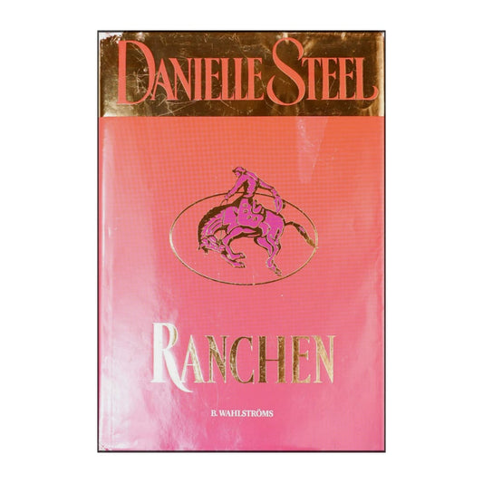 Danielle Steel: Ranchen