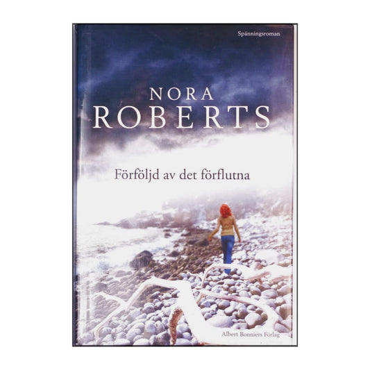Nora Roberts: Förföljd Av Det Förflutna