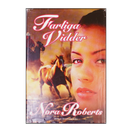 Nora Roberts: Farliga Vidder