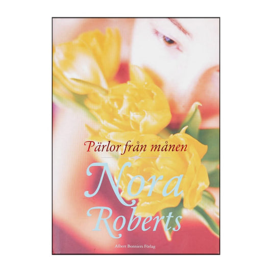 Nora Roberts: Pärlor Från Månen