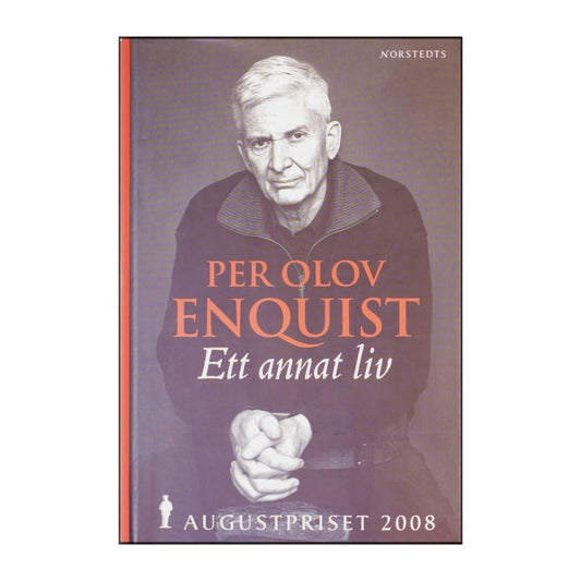Per Olov Enquist: Ett Annat Liv
