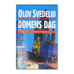 Olov Svedelid: Domens Dag
