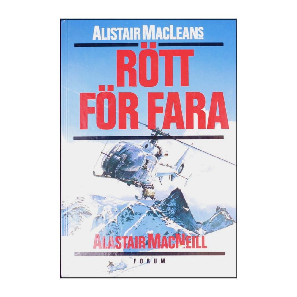 Alistair Maclean & Alastair Macneill: Rött För Fara