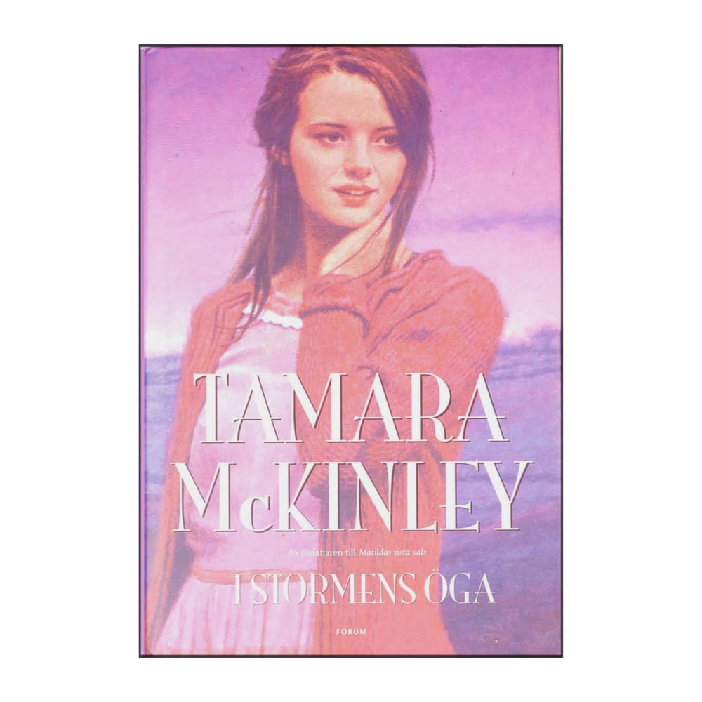 Tamara Mckinley: I Stormens Öga