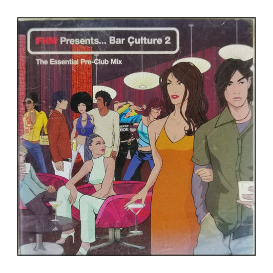 Fhm: Bar Culture 2: The Essential Pre-Club Mix