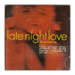 Late Night Love: 38 Hot Love Hits