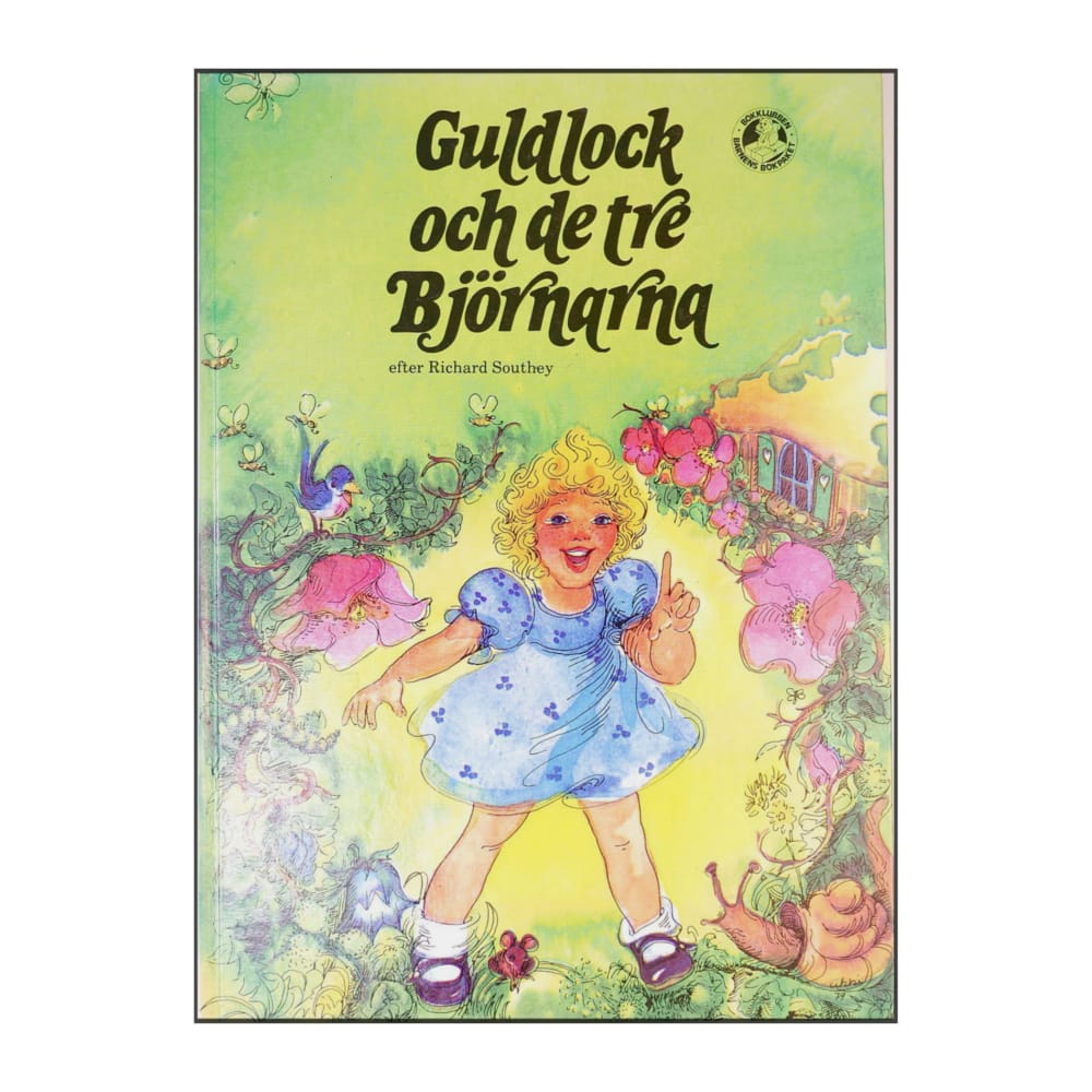 Richard Southey: Guldlock Och De Tre Björnarna