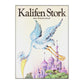 Wilhelm Hauff: Kalifen Stork