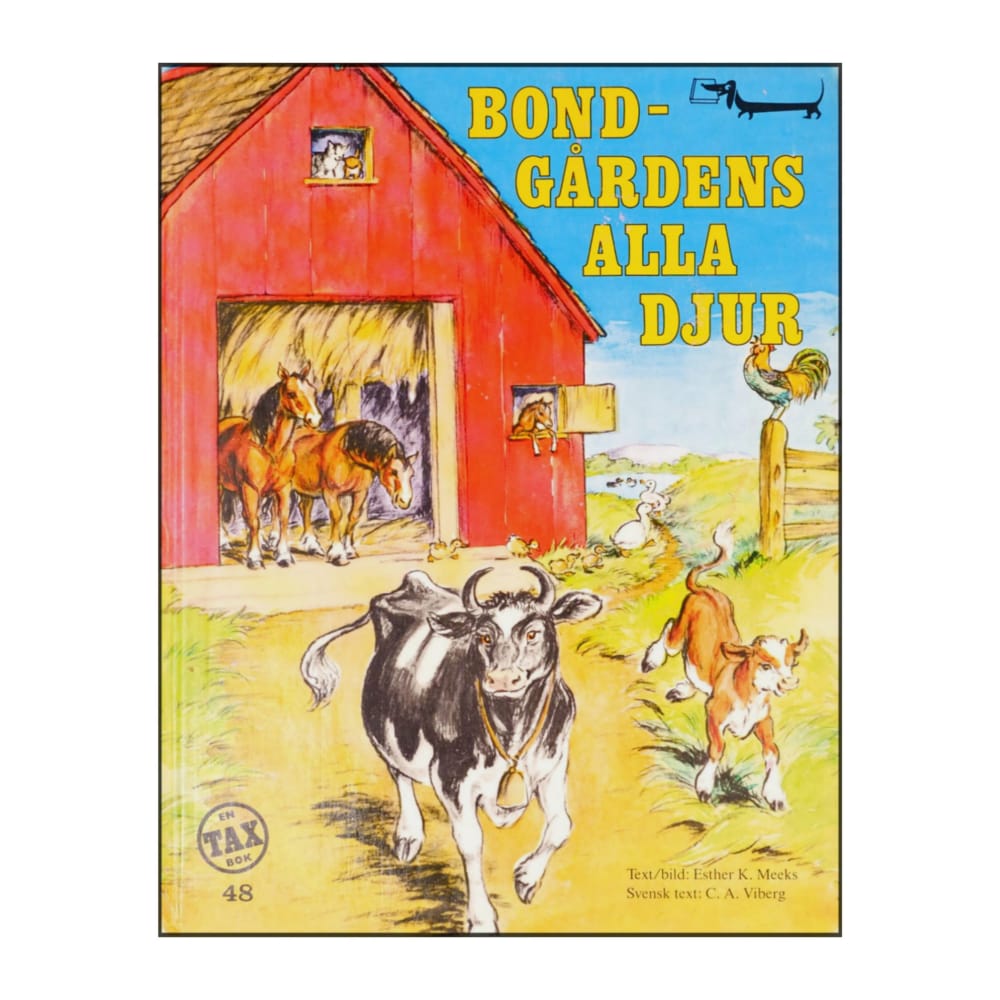 Esther K. Meeks: Bondgårdens Alla Djur
