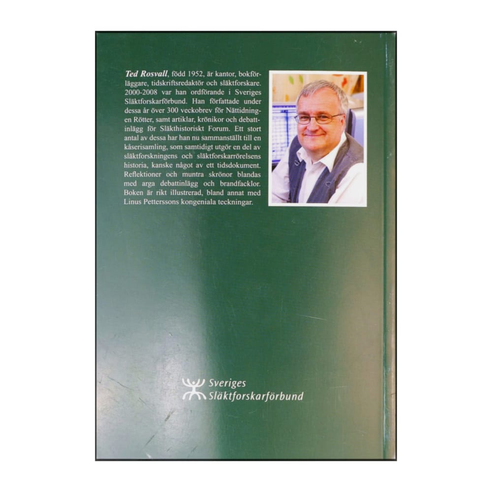 Ted Rosvall: Teds Tankar Släktforskningskåserier 2000-2008