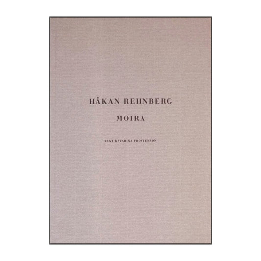 Håkan Rehnberg: Moira