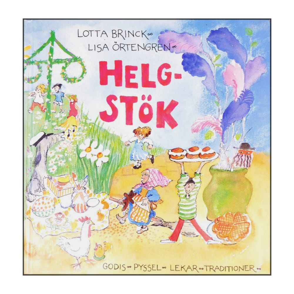 Lotta Brinck & Lisa Örtengren: Helgstök