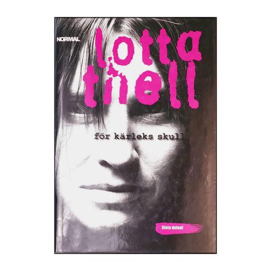 Lotta Thell: För Kärleks Skull 5