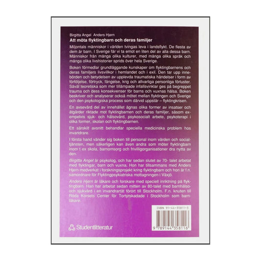 Anders Hjern & Birgitta Angel: Att Möta Flyktingbarn Och Deras Familjer