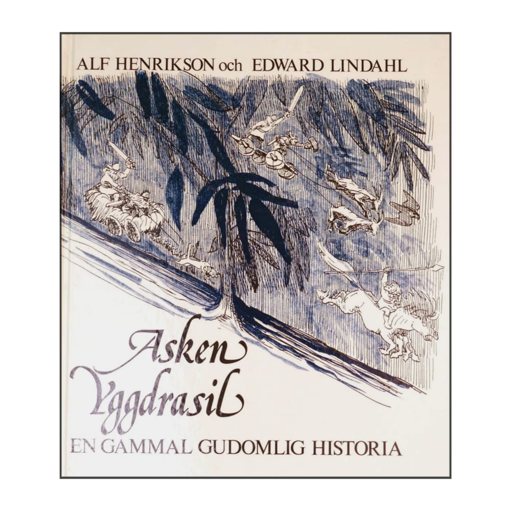 Alf Henrikson & Edward Lindahl: Asken Yggdrasil
