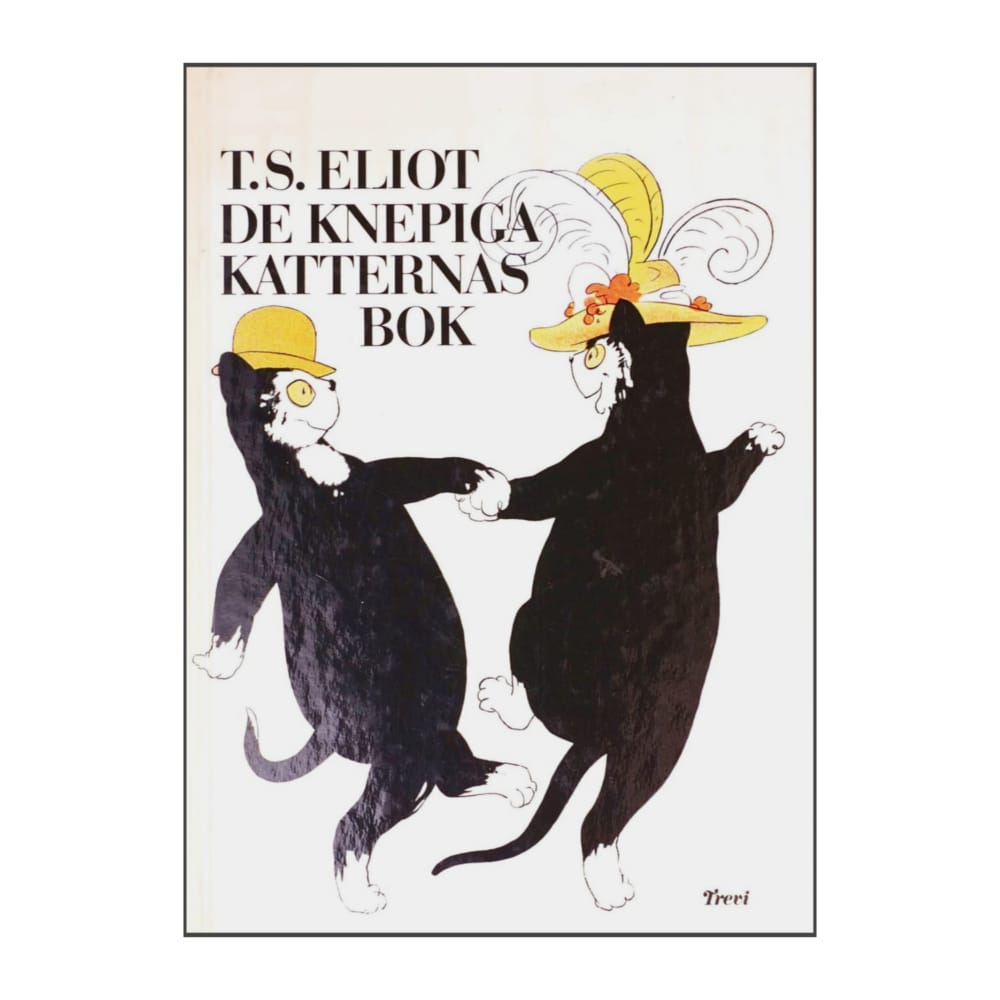 T. S. Eliot: De Knepiga Katternas Bok