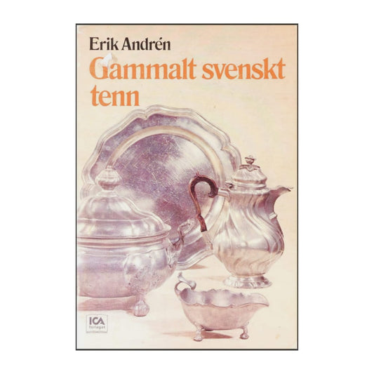 Erik Andrén: Gammalt Svenskt Tenn
