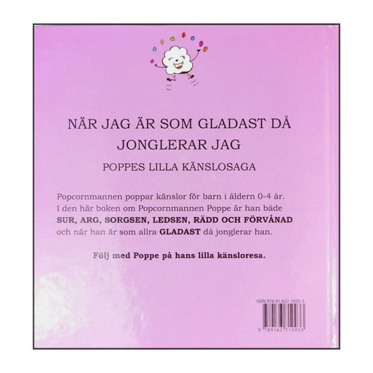 Charlotta Lagerberg-Thunes: Popcornmannen Poppe - När Jag Är Som Gladast Då Jonglerar Jag