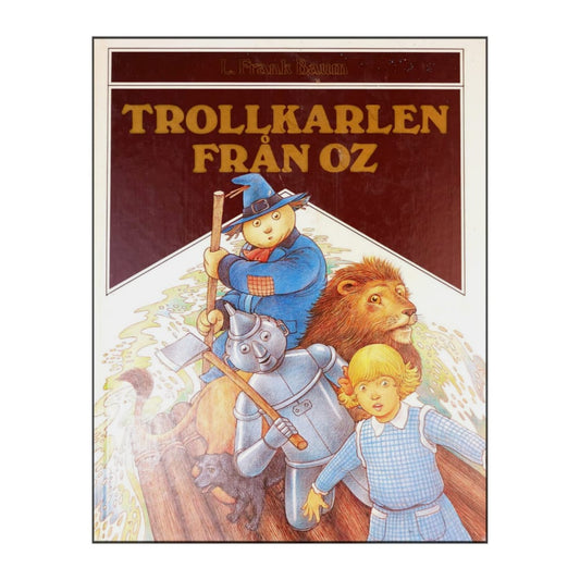 L. Frank Baum: Trollkarlen Från Oz