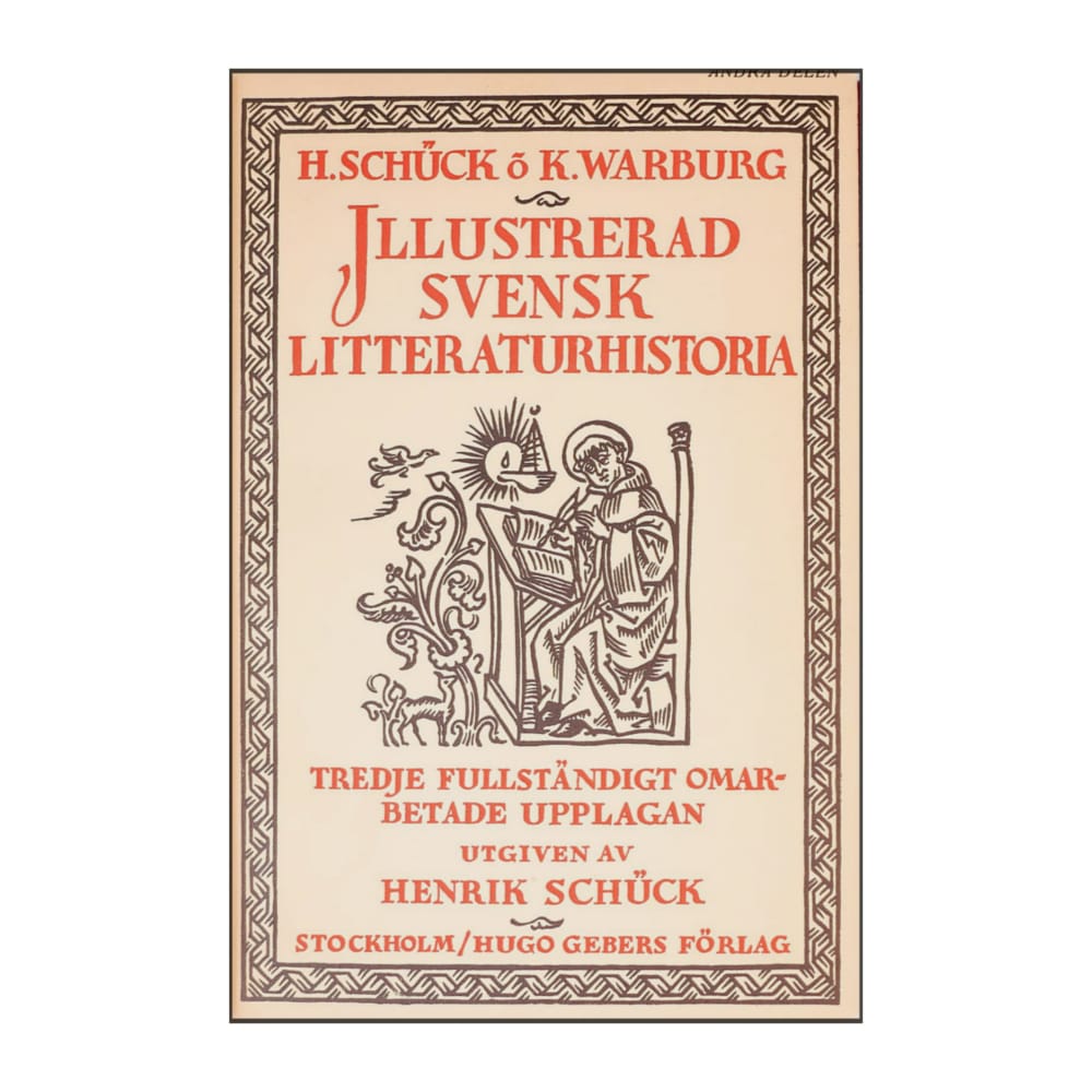 Henrik Schück & Karl Warburg: Illustrerad Svensk Litteraturhistoria 2