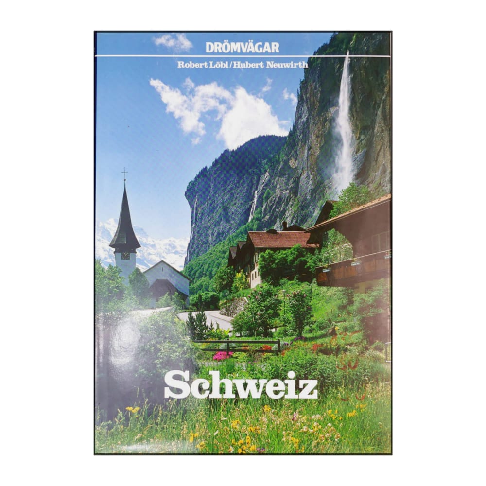 Drömvägar: Schweiz